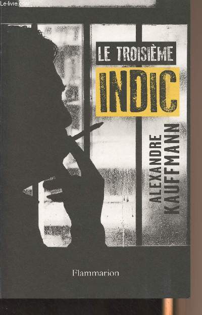 Le troisime indic