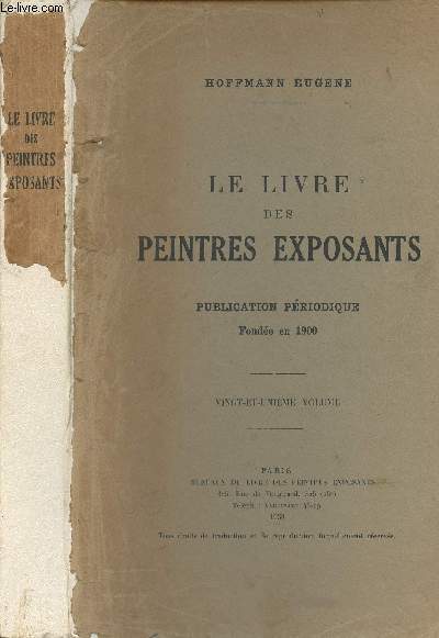 Le livre des peintres exposants - Publication priodique fonde en 1900 - 21e volume