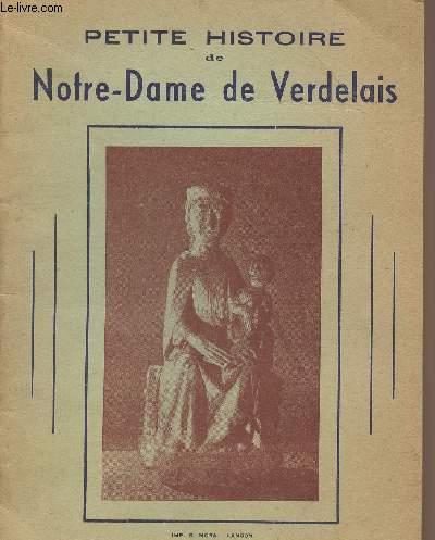 Petite histoire de Notre-Dame de Verdelais