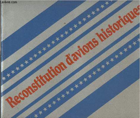 Reconstitution d'avions historiques