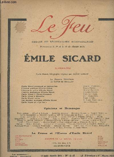 Le Feu, organe du régionalisme méditerranéen - 15e année, nouvelle série n°4-5 15 février 1921 - Emile Sicard