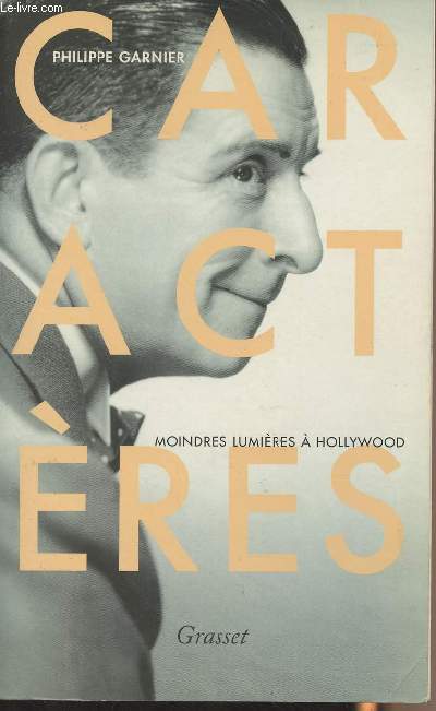Caractres - Moindres lumires  Hollywood