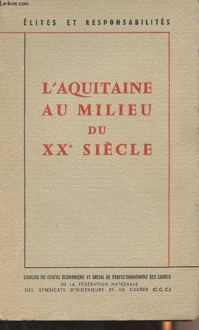 L'Aquitaine au milieu du XXe sicle - 
