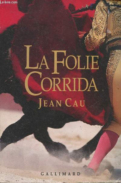 La folie corrida