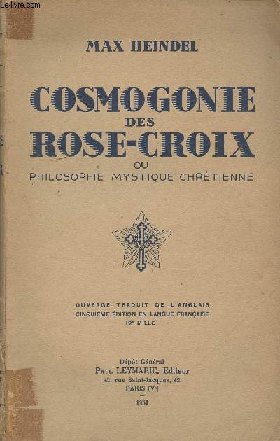 Cosmogonie des rose-croix ou philosophie mystique chrtienne