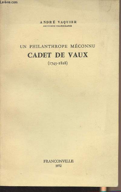 Un philanthrope mconnu Cadet de Vaux (1743-1828)