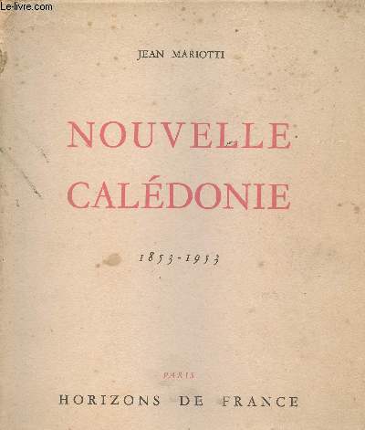 Nouvelle Caldonie - 1853-1953