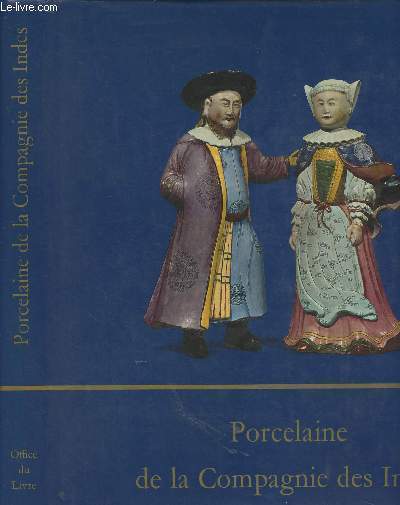 Porcelaine de la Compagnie des Indes