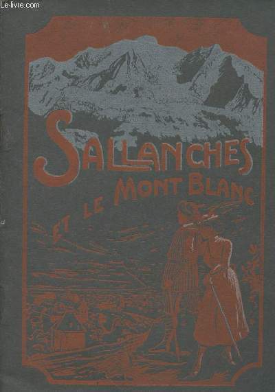Sallanches et le Mont Blanc - Guide de Sallanches et sa valle