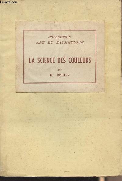 La science des couleurs et l'art du peintre - Collection 