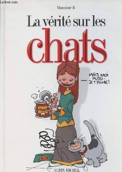 La vrit sur les chats