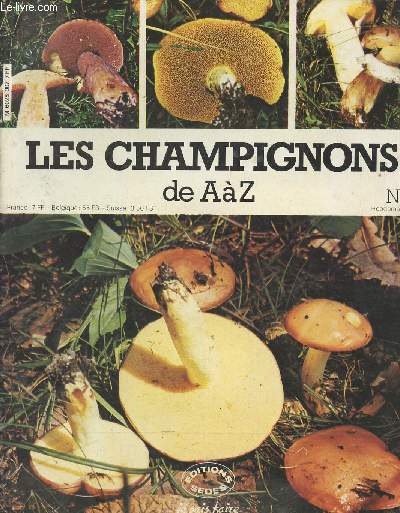 Les Champignons de A  Z - N7 - collection 