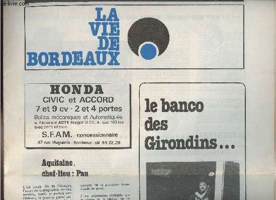 La vie de Bordeaux n1006 - 26 janvier 1979 - Le banco des Girondins - Aquitaine, chef-lieu : Pau - Les confidences d'Andr Roussin - Des paroissiens trs orthodoxes - Philippe Aris : le sexe et la mort..