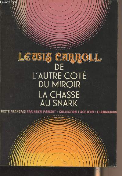 De l'autre ct du miroir - La chasse au snark - collection 