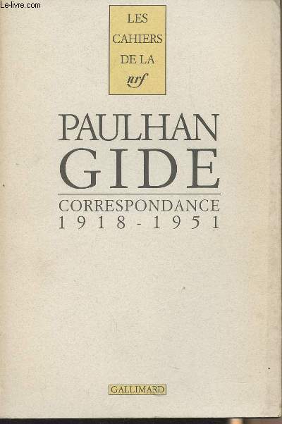 Cahiers Jean Paulhan n6 - Correspondance 1918-1951