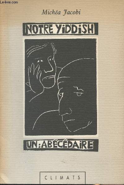 Notre Yiddish, Un abcdaire - Linogravures de l'auteur