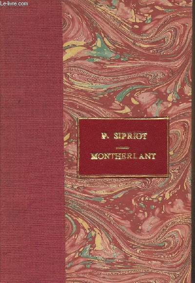 Montherlant par lui-mme - 