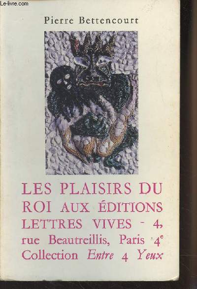 Les plaisirs du Roi - collection 