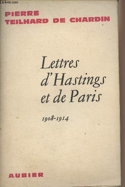 Lettres d'Hastings et de Paris 1908-1914