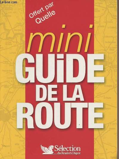 Mini guide de la route