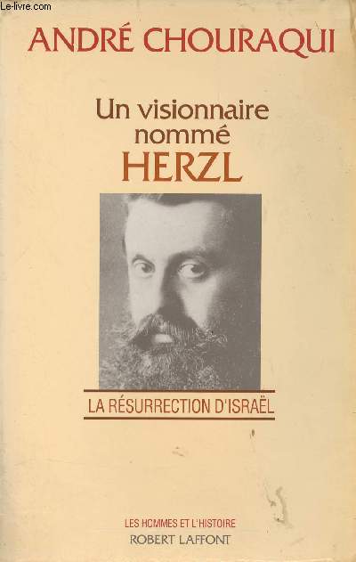 Un visionnaire nomm Herzl - La rsurrection d'Isral - 
