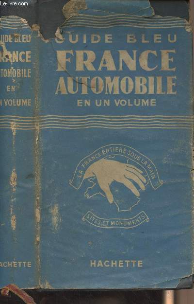 Les Guides Bleus - France automobile en un volume