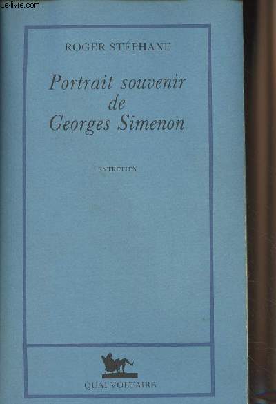 Portrait souvenir de Georges Simenon - Entretien