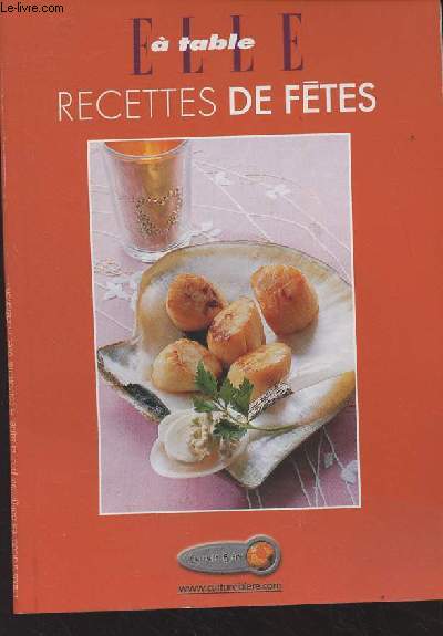 Elle  table - Recettes de Ftes