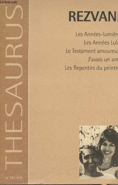 Les annes-lumire - Les annes Lula - Le testament amoureux - J'avais un ami - Les Repentirs du peintre - 