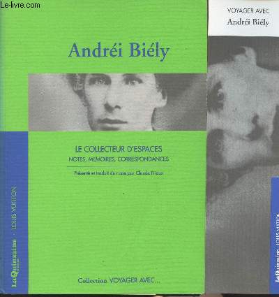 Andri Bily, Le collecteur d'espaces - Notes, mmoires, correspondances - Collection 