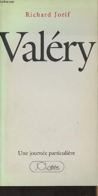 Valry - Une journe particulire