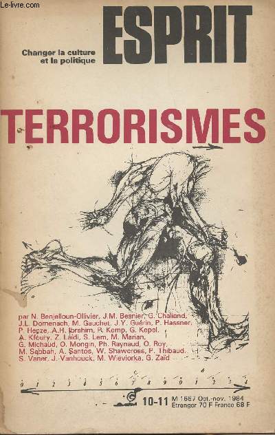 Esprit, changer la culture et la politique - n94-95 Oct. Nov. 1984 - Terrorismes - Le sicle de tous les terrorismes - Terrorisme et 