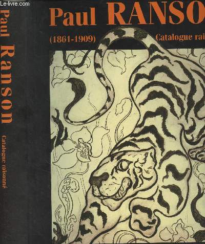 Paul Ranson 1861-1909 - Catalogue raisonn - Japonisme, symbolisme, art nouveau