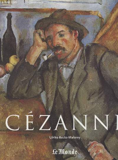Le Muse du Monde - Srie 1 - N7 - Paul Czanne 1839-1906 - Le pre de l'art moderne