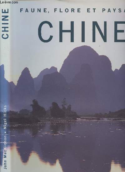 Faune, flore et paysages Chine