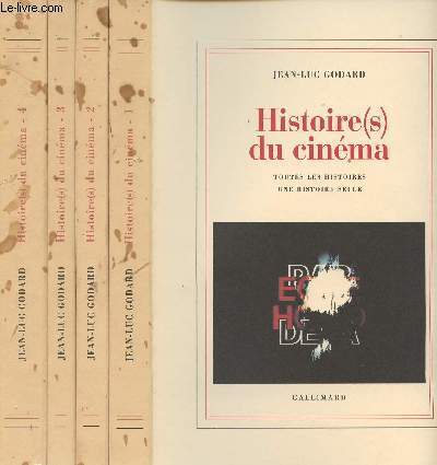 Histoire(s) du cinma - 4 volumes - 1.Toutes les histoires, une histoire seule - 2.Seul le cinma fatale beaut - 3.La monnaie de l'absolu, une vague nouvelle - 4.Le contrle de l'univers, les signes parmi nous