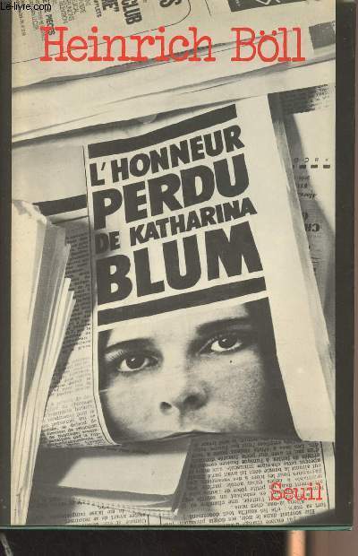 L'honneur perdu de Katharina Blum ou comment peut natre la violence et o elle peut conduire