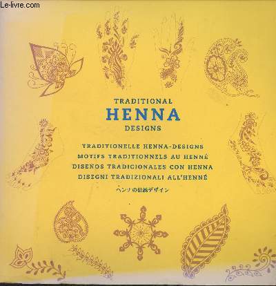 Traditional Henna Designs - Motifs traditionnels au henn