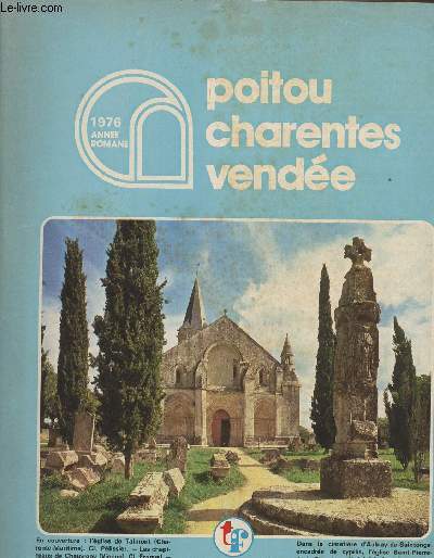 Poitou Charentes Vende - 1976 anne romane - Numro spcial touring
