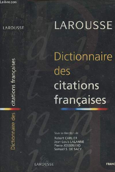Larousse - Dictionnaire des citations franaises