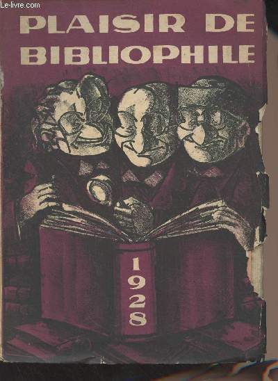 Plaisir de Bibliophile - 4e anne n15 - Et 1928 - Fernand Simon, peintre illustrateur - Bibliographie des ouvrages illustrs par Fernand Simon - Le paysage dans le Livre illustr - Varits typographiques - Coquilles et perles - A la mmoire d'Eugne