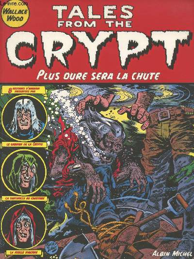 Tales from the Crypt - Volume 9 - Plus dure sera la chute