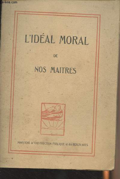 L'idal moral de nos matres