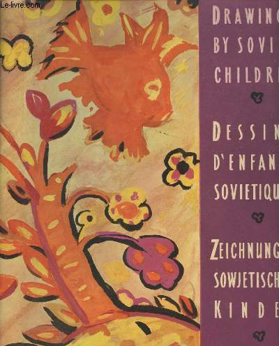 Dessins d'enfants sovitiques - Drawings by soviet children - Zeichnungen sowjetischer kinder