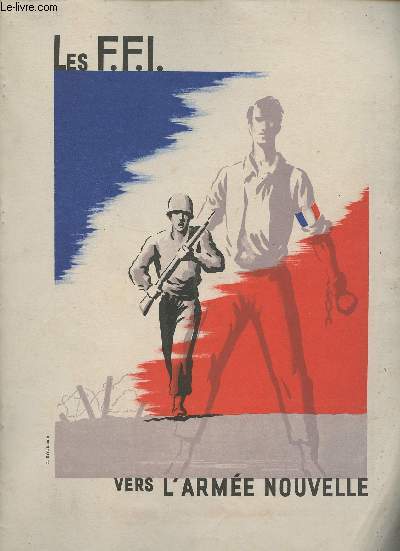 Les F.F.I. vers l'arme nouvelle