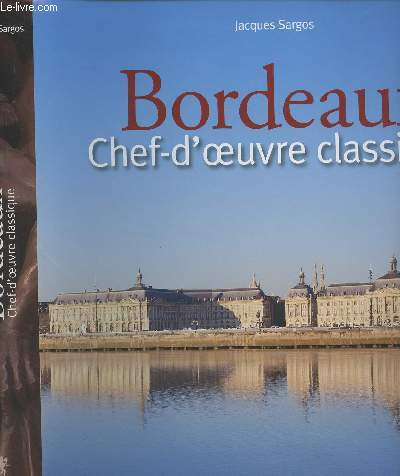 Bordeaux chef-d'oeuvre classique