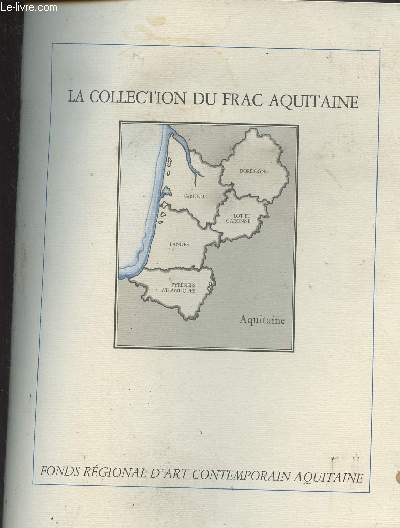 La Collection du FRAC Aquitaine