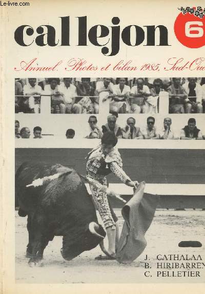 Callejon n6 - Annuel, photos et bilan 1985