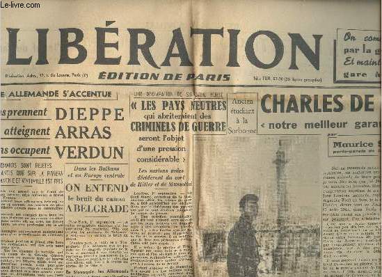 Libration N13 Sam. 2 et dim. 3 Septembre 44 - La dbacle allemande s'accentue - Les canadiens prennent les anglais atteignent les amricains occupent - Dieppe Arras Verdun - Charles de Gaulle 