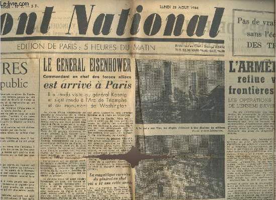 Front National - 1re anne n7 Lundi 28 aot 44 - Pas de vraie libration sans l'crasement des traitres - Mesures de salut public - Le gnral Eisenhower Commandant en chef des forces allies est arriv  Paris - L'arme nazie reflue vers les frontires